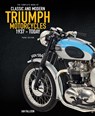 The Complete Book of Classic and Modern Triumph Motorcycles 3rd Edition - Ian Falloon - 9780760392171