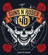 Guns N' Roses at 40 - Martin Popoff - 9780760393994