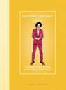 Timothee Chalamet Is Life - Kathleen Perricone - 9780760396902