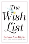 The Wish List - Barbara Ann Kipfer - 9780761107569