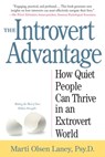 The Introvert Advantage - Marti Olsen Laney Psy.D. - 9780761148357