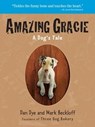 Amazing Gracie - Mark Beckloff ; Dan Dye - 9780761153627
