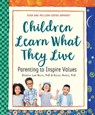 Children Learn What They Live - Rachel Harris L.C.S.W., Ph.D. ; Dorothy Law Nolte Ph.D. - 9780761157106