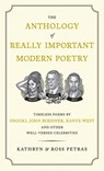 The Anthology of Really Important Modern Poetry - Kathryn Petras ; Ross Petras - 9780761171164
