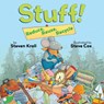 Stuff! Reduce, Reuse, Recycle - Steven Kroll - 9780761462378