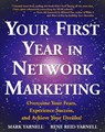 Your First Year in Network Marketing - Mark Yarnell ; Rene Reid Yarnell - 9780761512196