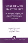 Wake Up and Start to Live - AUSTIN,  Bobby William ; Gilmore, Brian ; McCormick, Joseph P. - 9780761822707