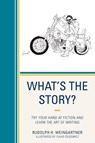 What's the Story? - Rudolph H. Weingartner - 9780761852766