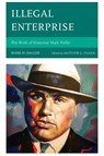 Illegal Enterprise - Mark H. Haller - 9780761865056