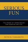 Serious Fun - Ruth Yamamoto - 9780761868538