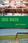 Hog Wash - John W. Sutherlin - 9780761874188