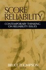 Score Reliability - Bruce Thompson - 9780761926269