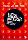 Social Research and Reflexivity - MAY ; PERRY,  Beth - 9780761962830