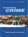 Controlling Crime - Eugene McLaughlin ; John Muncie - 9780761969723