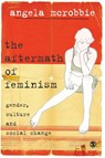 The Aftermath of Feminism - MCROBBIE,  Angela - 9780761970620