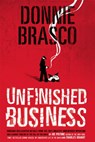 Donnie Brasco: Unfinished Business - Joe Pistone - 9780762432288