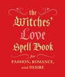 The Witches' Love Spell Book - Cerridwen Greenleaf - 9780762454594