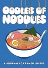 Oodles of Noodles - Zachary Woodard - 9780762473090