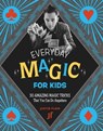 Everyday Magic for Kids - Justin Flom - 9780762492596