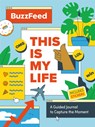 BuzzFeed: This Is My Life - BuzzFeed ; Christine Kopaczewski - 9780762499380