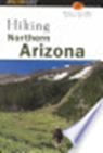 Hiking Northern Arizona - Bruce Grubbs - 9780762712090