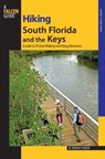 Hiking South Florida and the Keys - M. Timothy O'Keefe - 9780762757978
