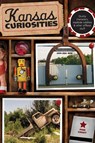 Kansas Curiosities - Pam Grout - 9780762758630
