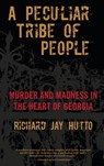 Peculiar Tribe of People - Richard Hutto - 9780762772384
