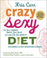 Crazy Sexy Diet - Kris Carr ; Rory Freedman ; Sheila Buff - 9780762774524