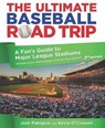 Ultimate Baseball Road Trip - Josh Pahigian ; Kevin O'Connell - 9780762784196