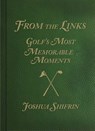 From the Links - Joshua Shifrin - 9780762790289