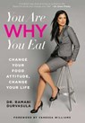 You Are WHY You Eat - Ramani Durvasula - 9780762791682