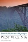Scenic Routes & Byways West Virginia - Su Clauson-Wicker - 9780762795963