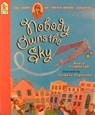 NOBODY OWNS THE SKY - Reeve Lindbergh - 9780763603618