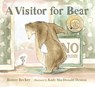 VISITOR FOR BEAR - Bonny Becker - 9780763628079