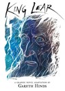 King Lear: A Graphic Novel - Gareth Hinds - 9780763643447