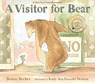 A Visitor for Bear - Bonny Becker - 9780763646110