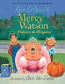 Mercy Watson: Princess In Disguise - Dicamillo Kate ; Van Dusen Chris - 9780763649517