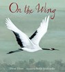 ON THE WING - David Elliott - 9780763653248