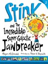 Stink and the Incredible Super-Galactic Jawbreaker - Megan McDonald - 9780763663896