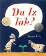 Du Iz Tak? - Carson Ellis - 9780763665302