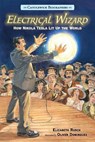 Electrical Wizard - RUSCH,  Elizabeth - 9780763679781