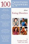 100 Questions & Answers About Eating Disorders - Carolyn Costin - 9780763745004