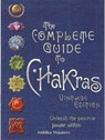 The Complete Guide to Chakras: Unleash the Positive Power Within - Ambika Wauters - 9780764163135