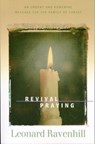 Revival Praying – An Urgent and Powerful Message for the Family of Christ - Leonard Ravenhill ; V. Edman - 9780764200311