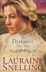 No Distance Too Far - Lauraine Snelling - 9780764206108