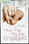 Now That You're Engaged - H. Norman Wright - 9780764216541