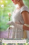 An Elegant Facade - Kristi Ann Hunter - 9780764218255