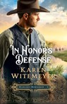 In Honor`s Defense - Karen Witemeyer - 9780764232091
