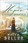 Hope`s Highest Mountain - Misty M. Beller - 9780764233463